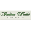 Indian Trails Country Club
